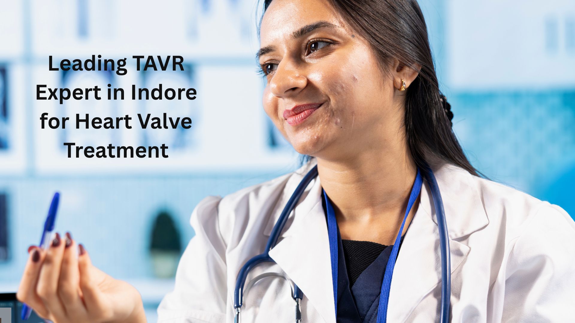 TAVR Expert in Indore